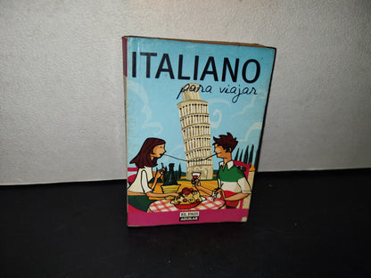 99- Italiano Para Viajar - El País. Aguilar - Primera Edición 2006