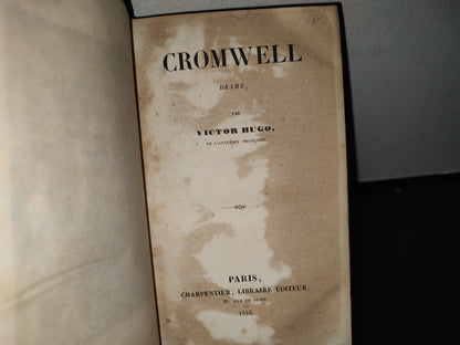 65- Cromwell. Drame Par Victor Hugo - Paris. Charpentier, Libreire-Éditeur, 1842