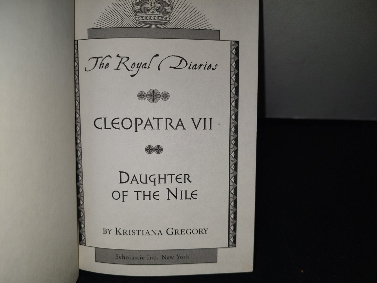166- The Royal Diaries. Cleopatra Vii. Daughter Of The Nile By Kristiana Gregory - 1999