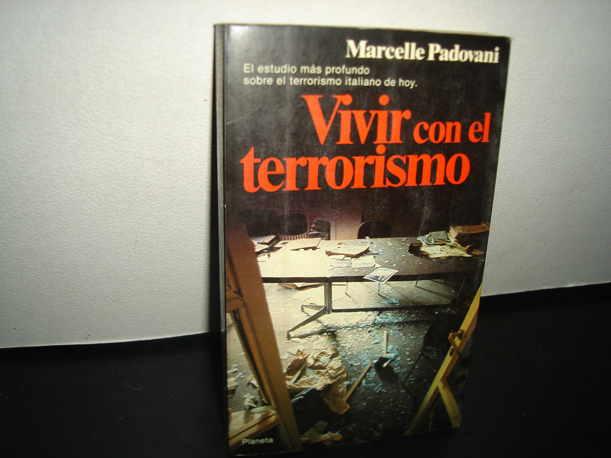 4- Vivir Con El Terrorismo - Marcelle Padovani