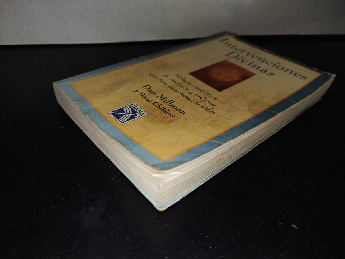 145- Intervenciones Divinas. Relatos Auténticos De Misterios Y Milagros - Dan Millman