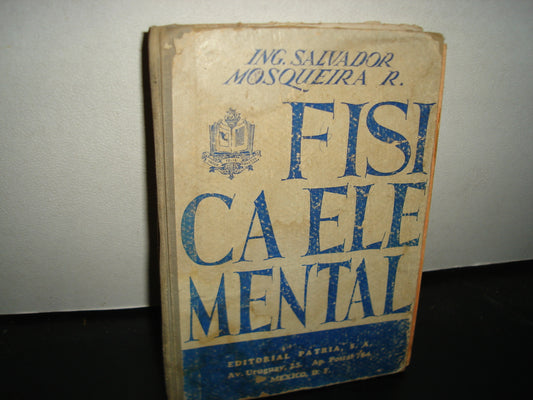 163- Física Elemental - Ing. Salvador Mosqueira R. - 1965
