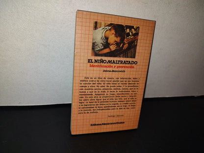 114- El Niño Maltratado. Identificación Y Prevención - Jaime Marcovich