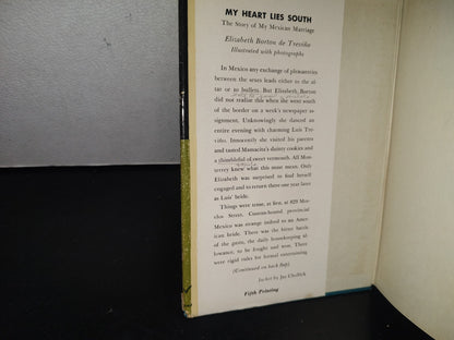 211- My Heart Lies South. The Story Of My Mexican Marriage - Elizabeth Borton De Trevino - 1954