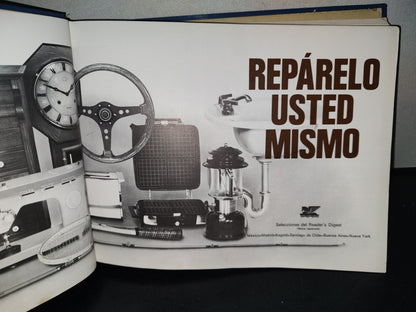 153- Repárelo Usted Mismo. Selecciones Del Reader'S Digest - 1981