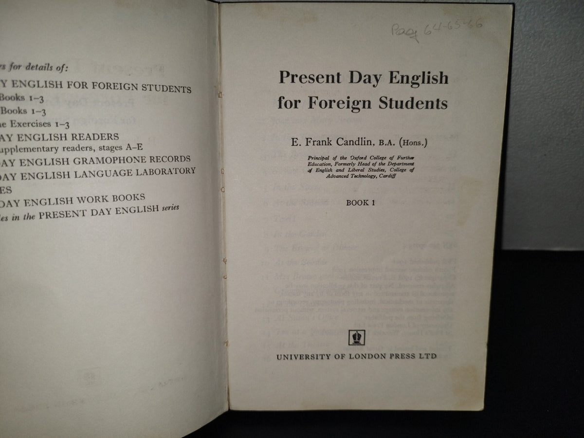 158- Present Day English For Foreign Students - E. Frank Candlin. University Of London Press, 1968