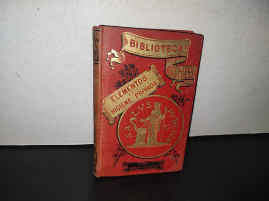 132- Elementos De Higiene Privada - J. Carvallo - París. Garnier Hermanos, Libreros-Editores 1895