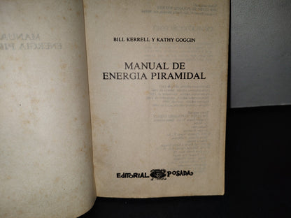 68- Manual De Energía Piramidal. Usos Y Aplicaciones - Bill Kerrell Y Kathy Goggin