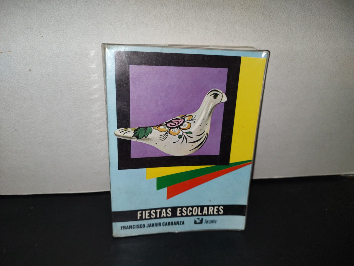 151- Fiestas Escolares. Enciclopedia Lírico-Literaria - Francisco Javier Carranza - 2002