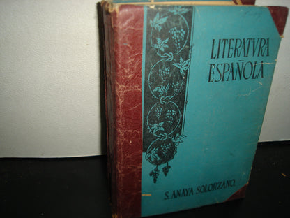 34- Literatura Española. Tercer Curso De Español - S. Anaya Solórzano - 1965