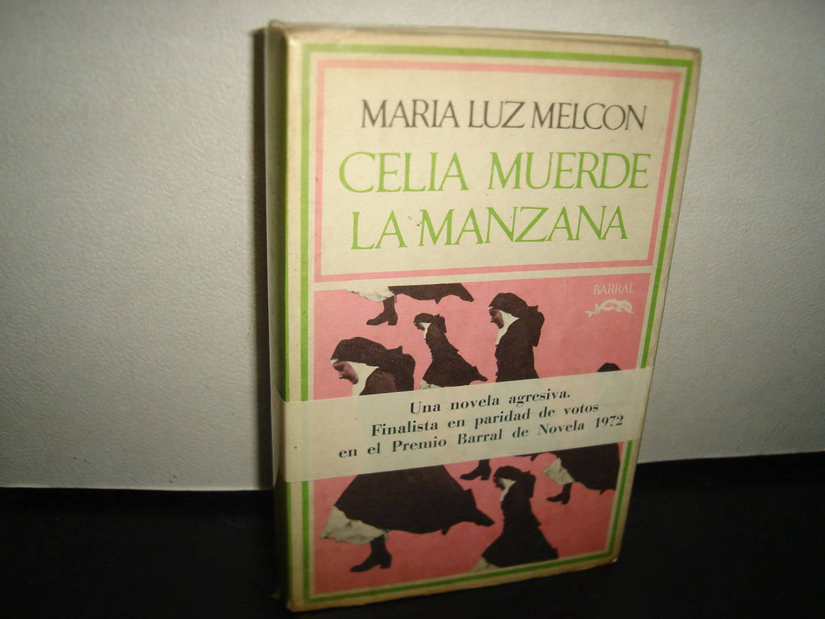 4- Celia Muerde La Manzana - María Luz Melcón - Primera Edición 1972