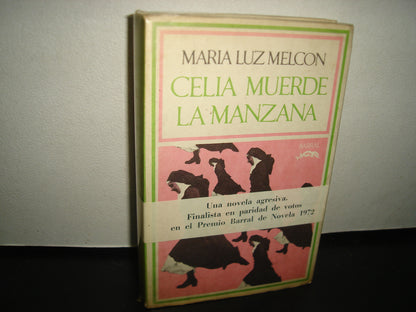 4- Celia Muerde La Manzana - María Luz Melcón - Primera Edición 1972
