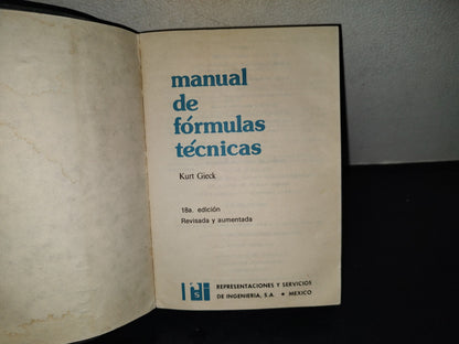202- Manual De Fórmulas Técnicas - Kurt Gieck. Ediciones Alfaomega, 1981