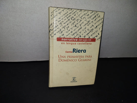 75- Una Primavera Para Doménico Guarini - Carmen Riera - Narrativa Del Siglo Xx En Lengua Castellana