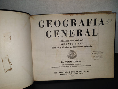 85- Geografía General. Segundo Libro Para 5° Y 6° Años De Enseñanza Primaria. Tomás Zepeda - 1966