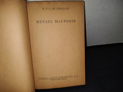3- Renata Mauperin - E. Y J. De Goncourt. Colección Austral- 1948