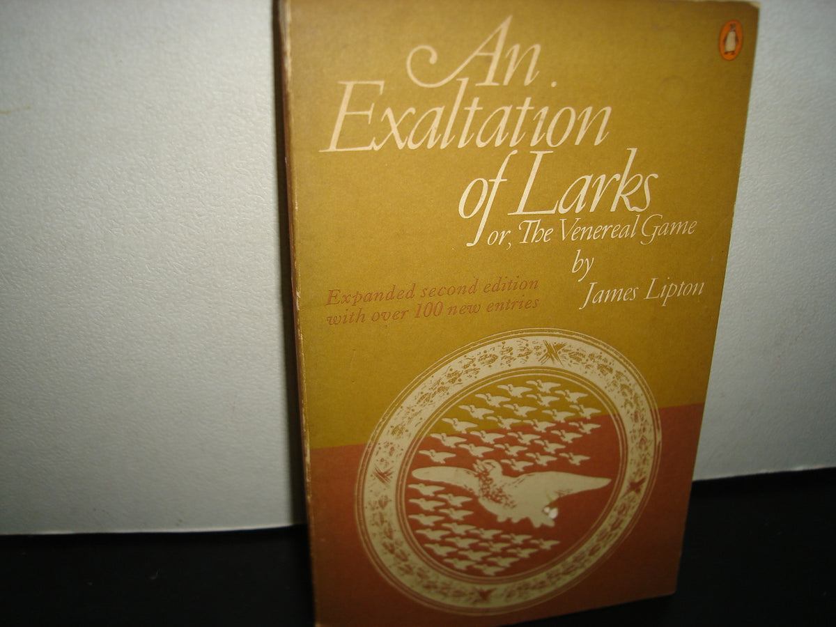 167- An Exaltation Of Larks Or, The Venerable Game - James Lipton - 1977
