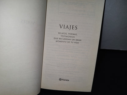 54- Viajes. Relatos, Poemas, Testimonios Que Recuerdan Un Gran Momento De Tu Vida