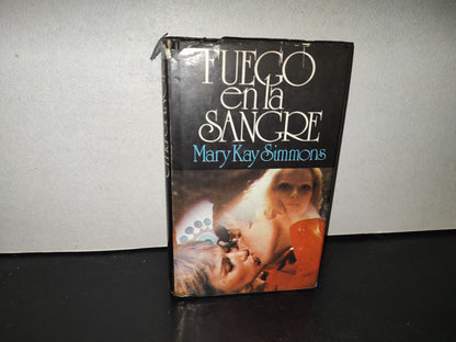 199- Fuego En La Sangre - Mary Kay Simmons - Círculo De Lectores, 1981