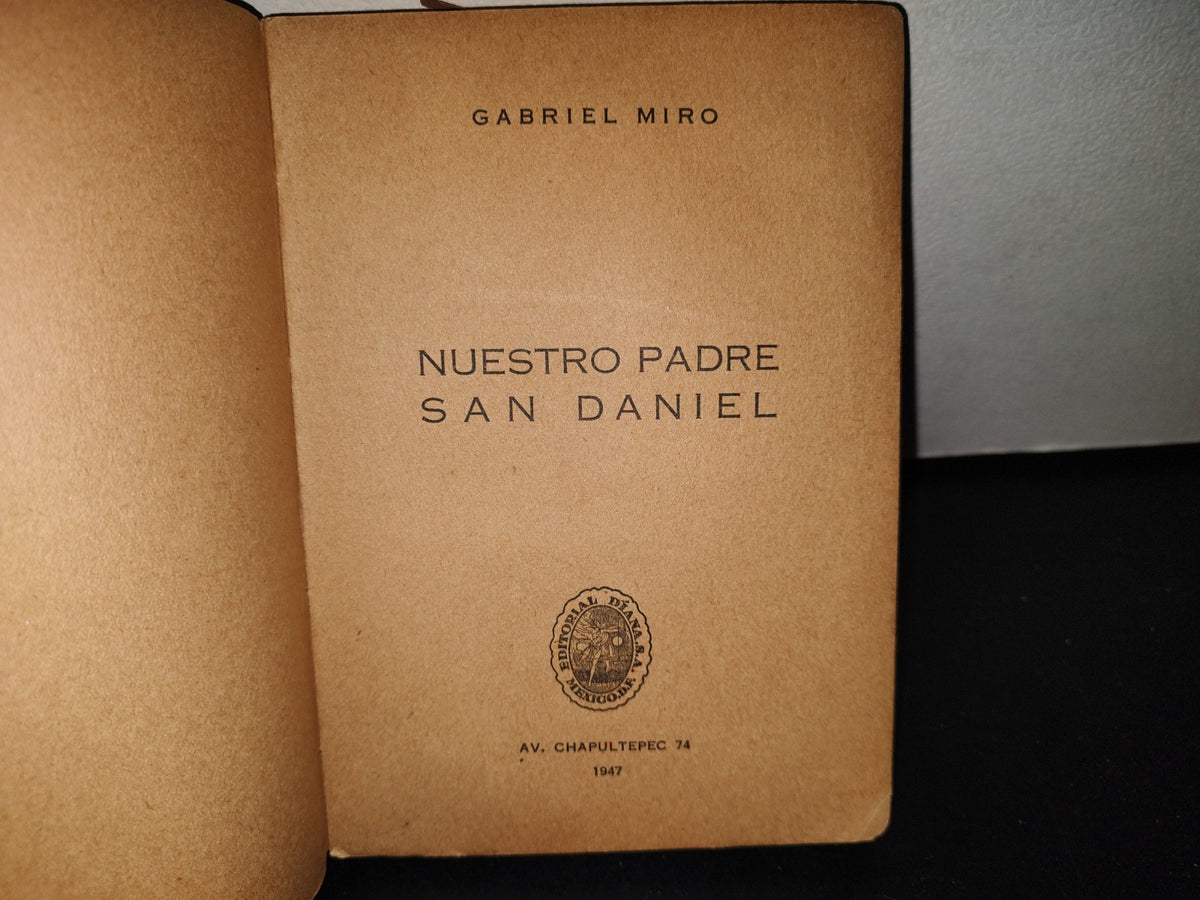 83- Nuestro Padre San Daniel - Gabriel Miró - Editorial Diana, 1947