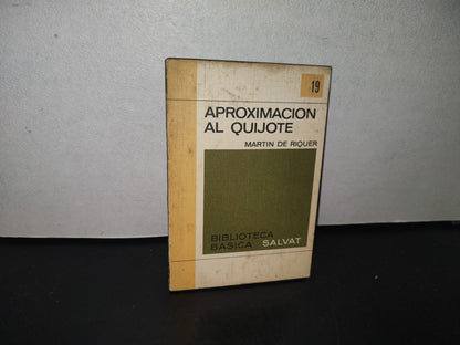 98- Aproximación Al Quijote - Martin De Riquer
