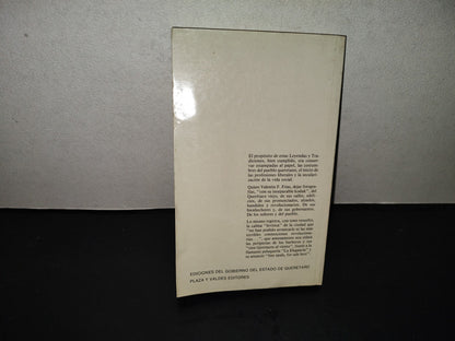 202- Leyendas Y Tradiciones Queretanas. Primera Serie. Biblioteca Frías. P y V Editores. 1A. E. 1989