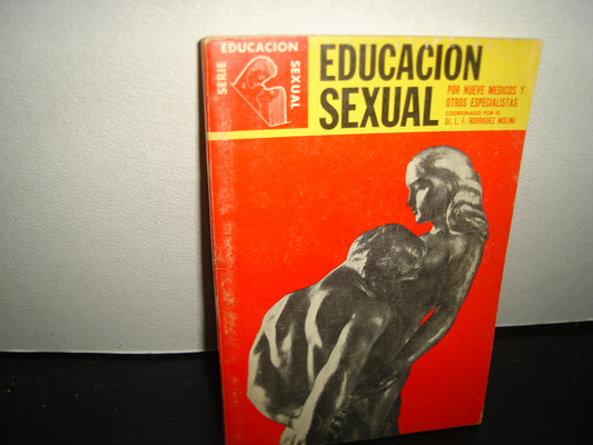 34- Educación Sexual. Por 9 Médicos Y Otros Especialistas