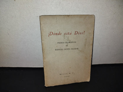114- ¿Dónde Está Dios? Poemas Filosóficos De Rodolfo Licona Salazar - México, D. F. 1968