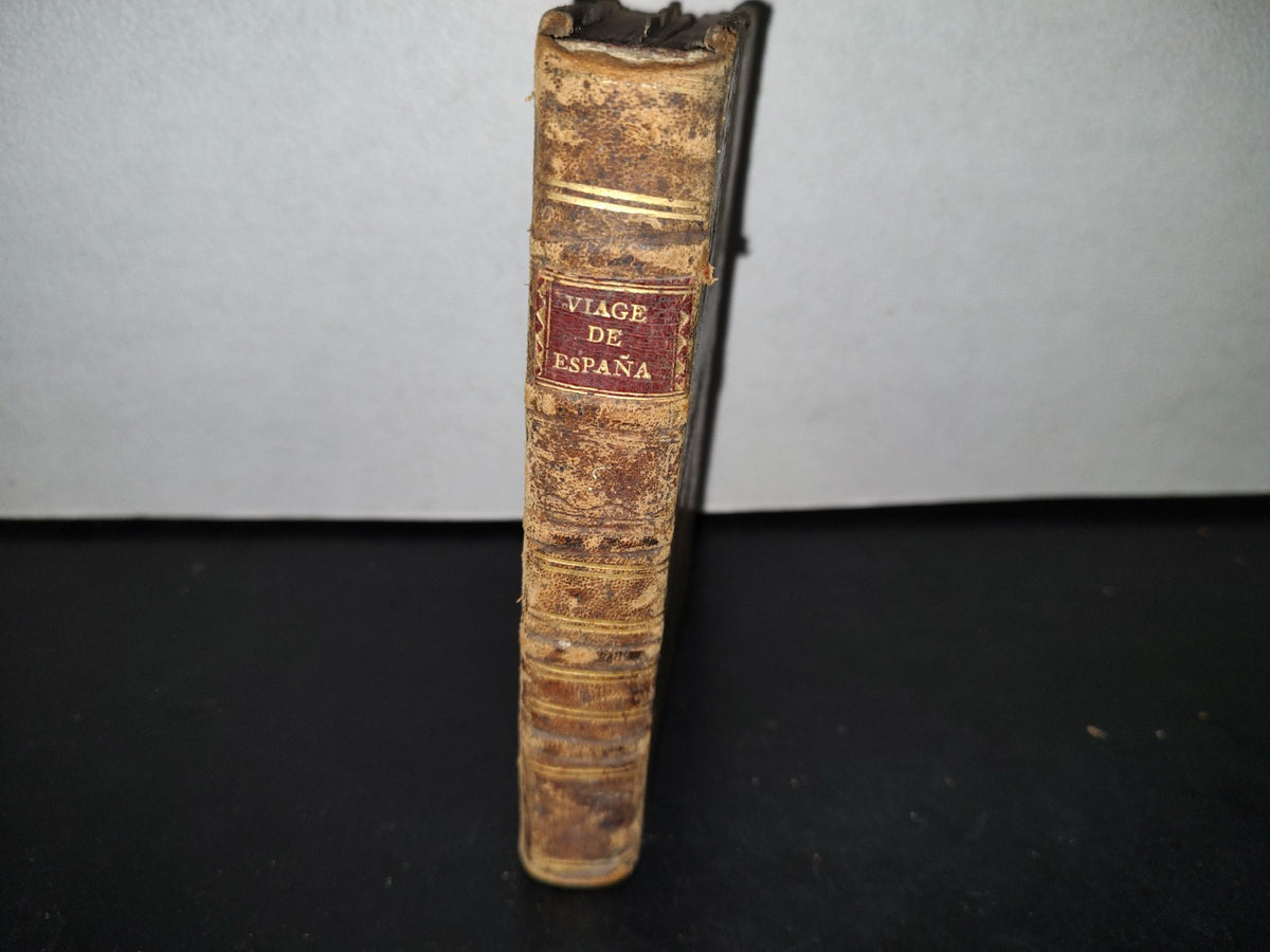 60- Viage De España - Antonio Ponz - Tomo IX. Trata De Sevilla - 1786
