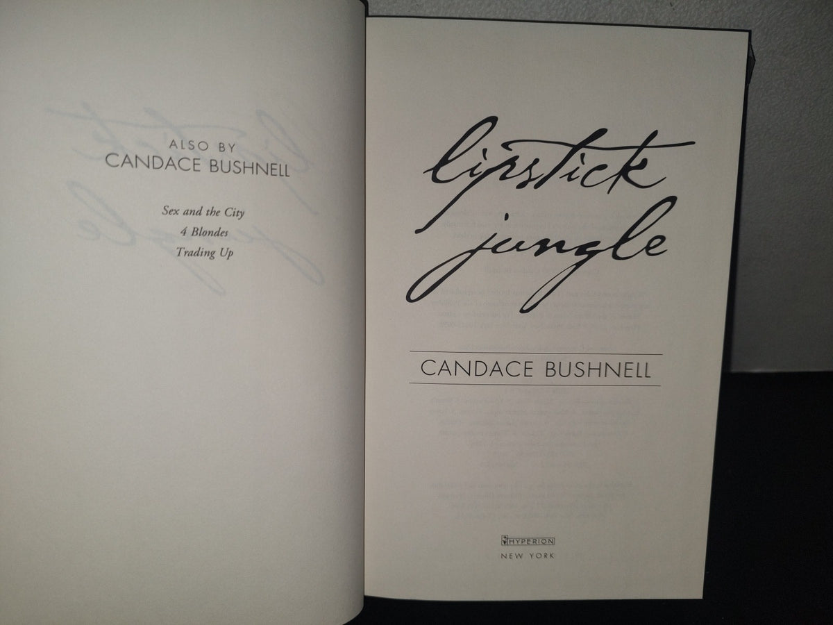 211- Lipstick Jungle - Candace Bushnell - First Edition 2005