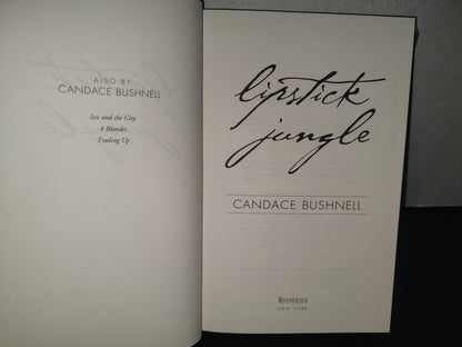 211- Lipstick Jungle - Candace Bushnell - First Edition 2005