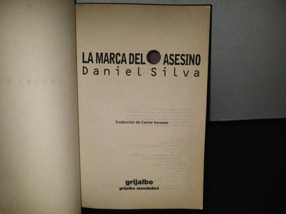 215- La Marca Del Asesino - Daniel Silva - Primera Edición 1998