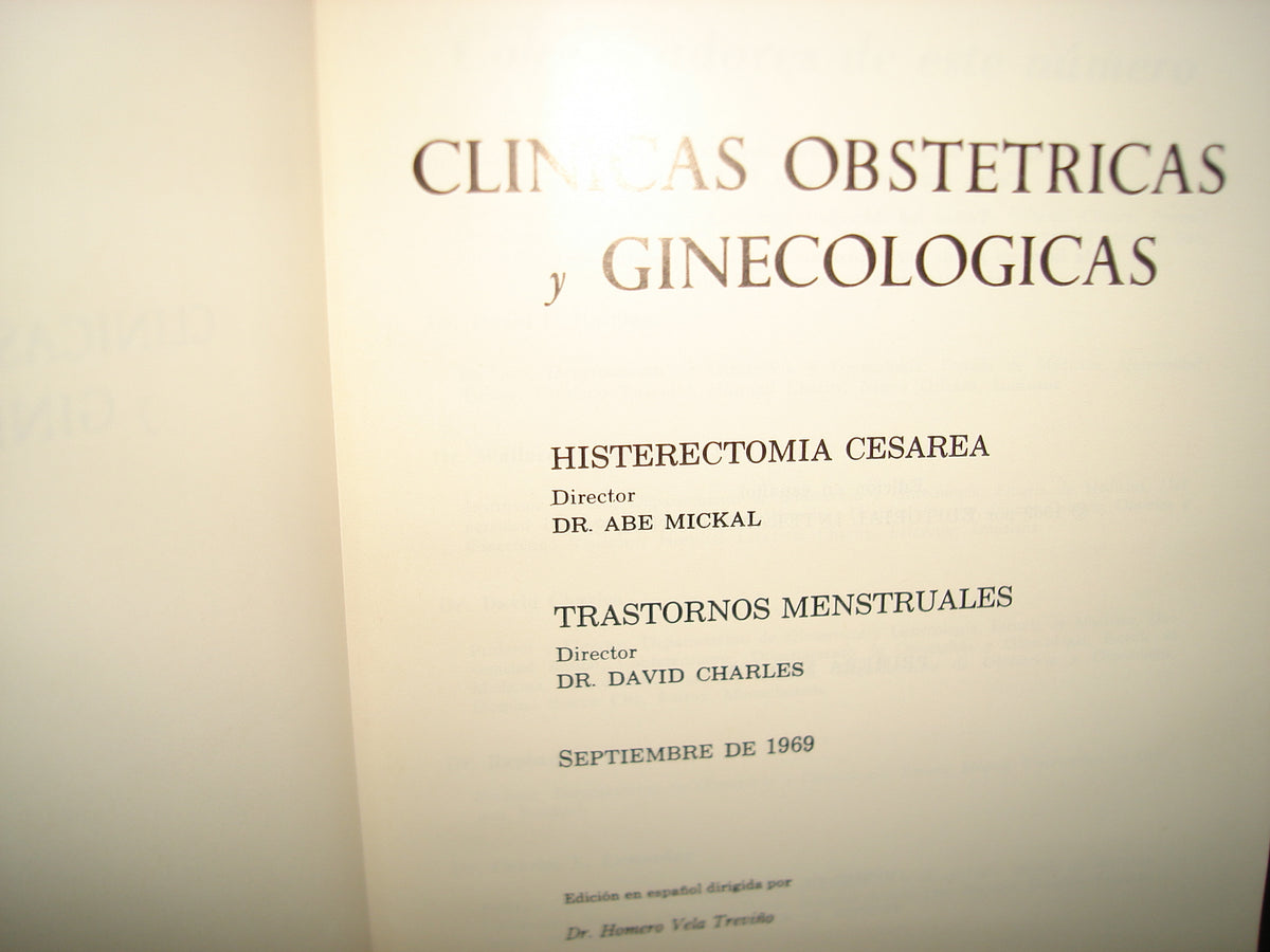 32- Clínicas Obstétricas Y Ginecológicas. Histerectomía Cesárea. Trastornos Menstruales