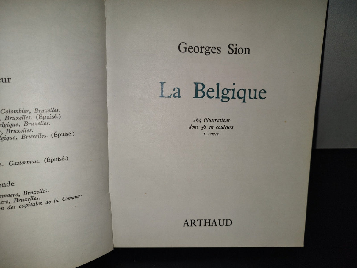 198- La Belgique - Georges Sion - Arthaud, Paris, 1974