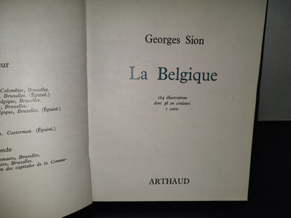 198- La Belgique - Georges Sion - Arthaud, Paris, 1974