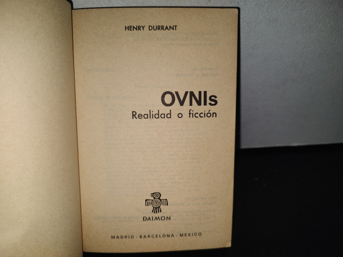 84- Ovnis: Realidad O Ficción - Henry Durrant - Editorial Daimon - 1972