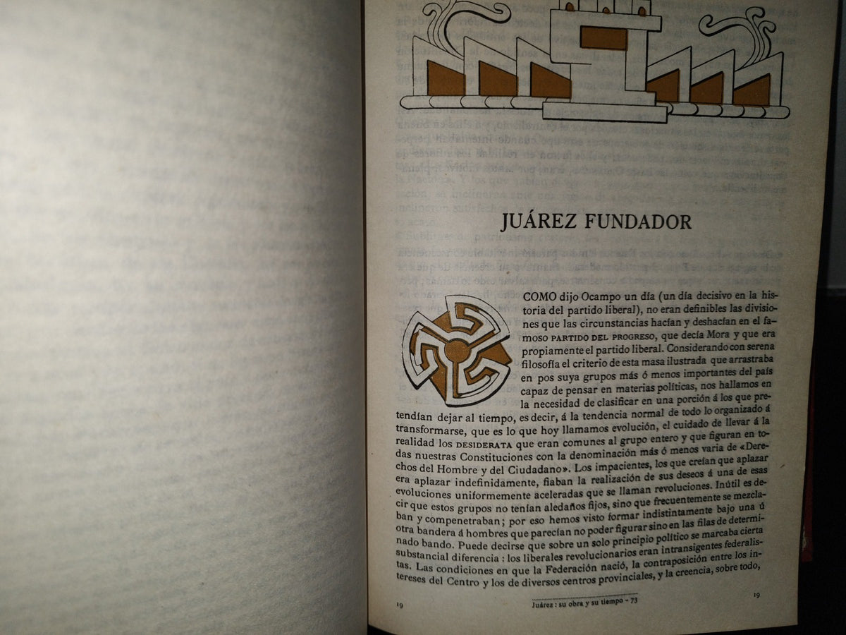 153- Juárez, Su Obra Y Su Tiempo - Justo Sierra. J. Ballescá Y Compañía 1905-1906. Edición Facsimilar De Editorial Del Valle De México, S. A. - 1983