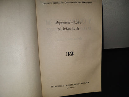 96- Mejoramiento Y Control Del Trabajo Escolar - Jorge Gómez Gómez - Sep - 1964
