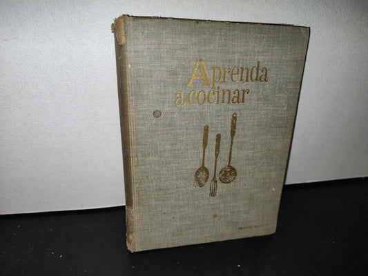 58- Aprenda A Cocinar. Más De Mil Recetas - Francis Rancich - México D. F., Primera Edición 1959