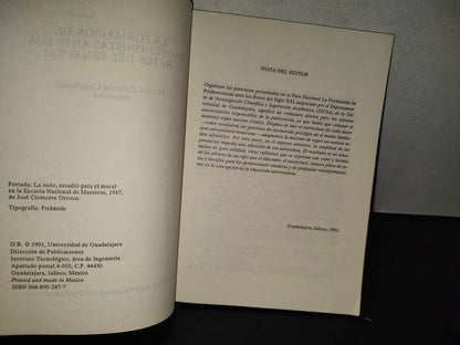 200- La Formación De Profesionistas Ante Los Retos Del Siglo XXI - Manuel Zataráin Castellanos, Compilador. Editorial Universidad De Guadalajara - 1A. Ed. 1991