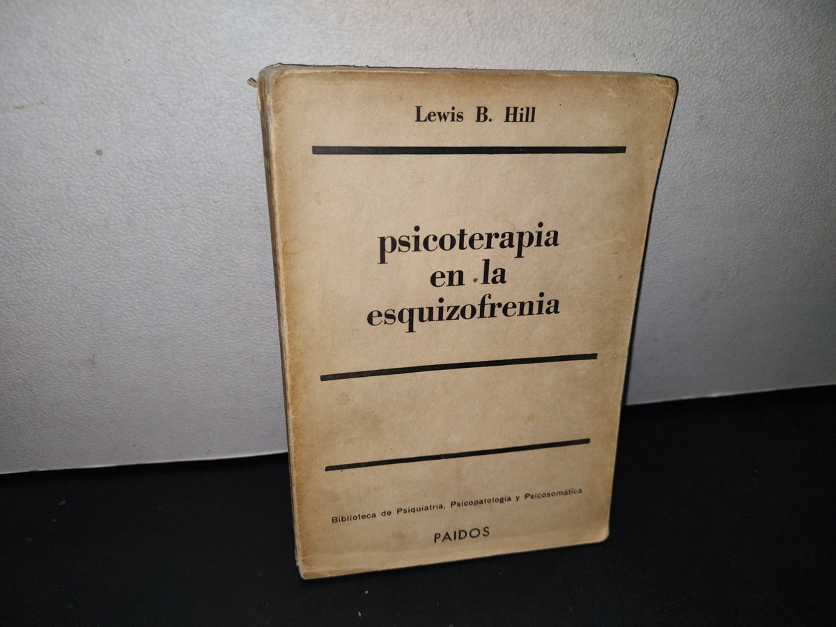4- Psicoterapia En Esquizofrenia - Lewis B. Hill - 1946