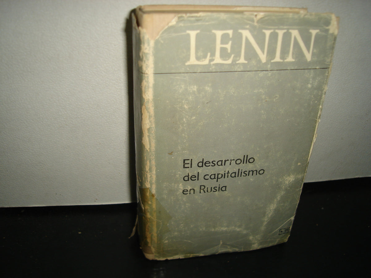 7- El Desarrollo Del Capitalismo En Rusia - Lenin - Editorial Progreso, Moscú, 1975