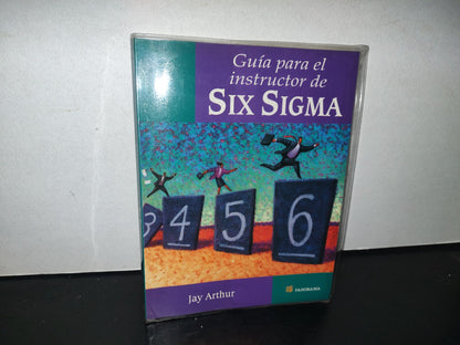 211- Guía Para El Instructor De Six Sigma - Lowell Jay Arthur