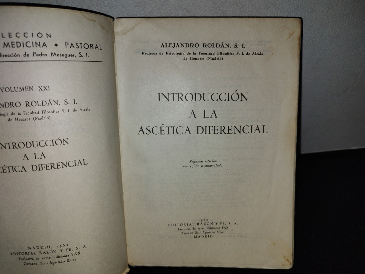 66- Introducción A La Ascética Diferencial - Alejandro Roldán - Colección Psicología-Medicina-Pastoral - Editorial Razón Y Fe S. A., 1962
