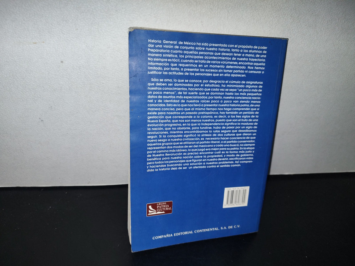 211- Historia General De México - Amalia López Reyes, José Manuel Lozano Fuentes