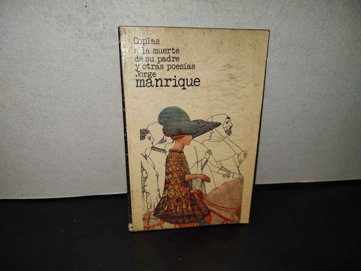 199- Coplas A La Muerte De Su Padre Y Otras Poesías - Jorge Manrique. Editores Mexicanos Unidos. 1A.