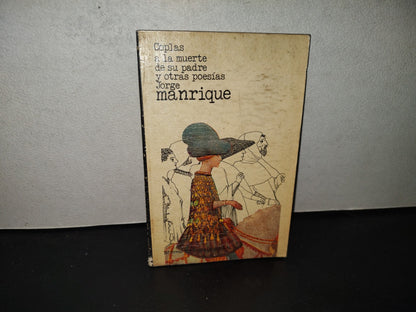 199- Coplas A La Muerte De Su Padre Y Otras Poesías - Jorge Manrique. Editores Mexicanos Unidos. 1A.