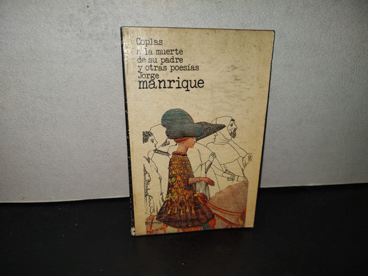 199- Coplas A La Muerte De Su Padre Y Otras Poesías - Jorge Manrique. Editores Mexicanos Unidos. 1A.