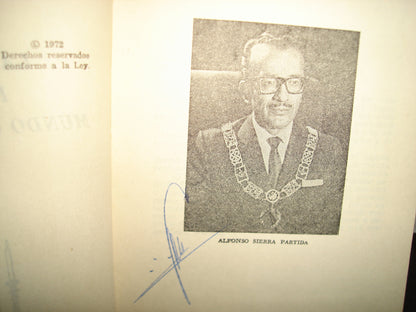 169- La Masonería Frente Al Mundo Contemporáneo - Alfonso Sierra Partida - 1972 - Firmado