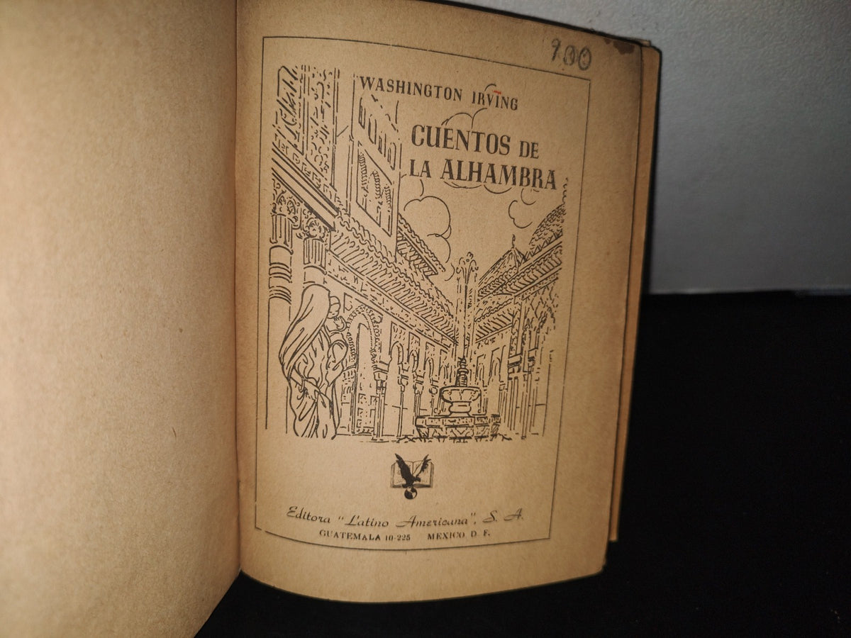 96- Cuentos De La Alhambra - Washington Irving. Editora ”Latino Americana” S. A. - 1952